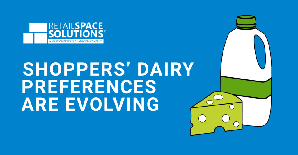 Shoppers' Dairy Preferences Are Evolving