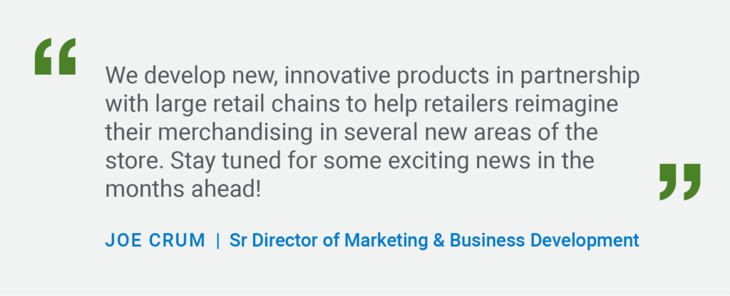 pull quote from Joe Crum, Sr Director of Marketing & Business Development at Retail Space Solutions